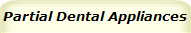 Partial Dental Appliances